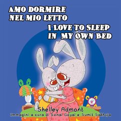 Amo dormire nel mio let to - I Love to Sleep in My Own Bed (Italian English Bilingual Collection) (eBook, ePUB) - Admont, Shelley