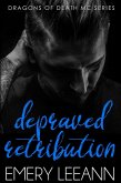 Depraved Retribution (Dragons Of Death MC) (eBook, ePUB)