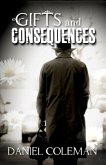 Gifts and Consequences (eBook, ePUB)