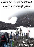 God's Letter To Scattered Believers Through James (The Word Of God Library, #5) (eBook, ePUB)