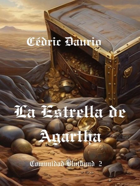 La Estrella de Agartha- Comunidad Bluthund 2 (eBook, ePUB) La Estrella de Agartha- Comunidad Bluthund 2 (eBook, ePUB)