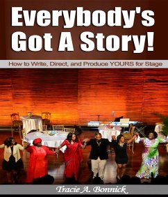 Everybody's Got A Story! (eBook, ePUB) - Bonnick, Tracie A