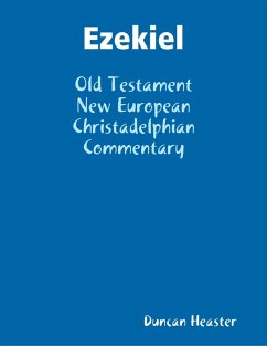 Cover Ezekiel: Old Testament New European Christadelphian Commentary (eBook, ePUB)