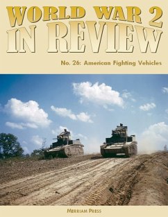 Cover World War 2 In Review No. 26: American Fighting Vehicles (eBook, ePUB)