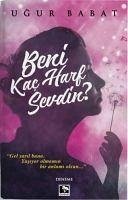 Beni Kac Harf Sevdin - Babat, Ugur