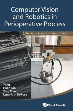 COMPUTER VISION AND ROBOTICS IN PERIOPERATIVE PROCESS - Yi Xu, Huan Tan & Ying Mao & Lynn-Ann de