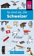 So sind sie, die Schweizer - Bild 1