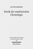 Poetik der markinischen Christologie