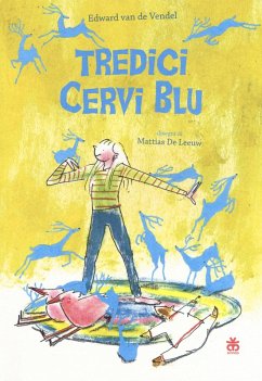 Tredici cervi blu - de Vendel, Edward van Tredici cervi blu - de Vendel, Edward van