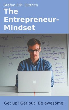 The Entrepreneur-Mindset - Dittrich, Stefan F.M.