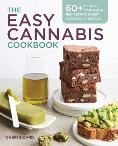 The Easy Cannabis Cookbook - Sicard, Cheri