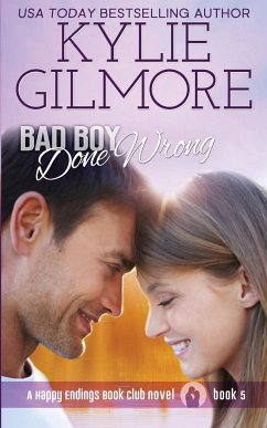 Bad Boy Done Wrong - Gilmore, Kylie