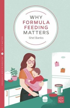 Why Formula Feeding Matters - Banks, Shel