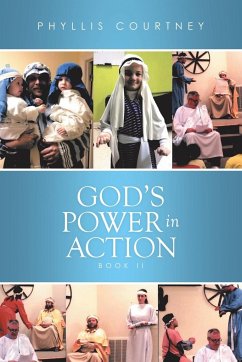 God's Power in Action - Courtney, Phyllis