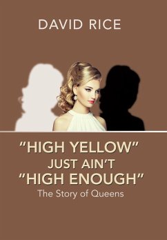 &quote;High Yellow&quote; Just Ain't &quote;High Enough&quote;