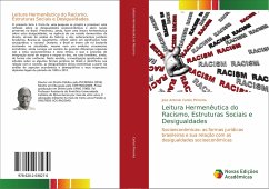 Leitura Hermenêutica do Racismo, Estruturas Sociais e Desigualdades - Carlos Pimenta, Jose Antonio