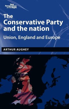 The Conservative Party and the nation - Aughey, Arthur