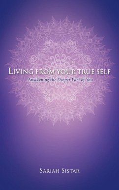 Living from Your True Self - Sistar, Sariah
