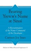 Bearing Yhwh's Name at Sinai Bearing Yhwh's Name at Sinai