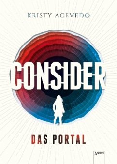 Das Portal / Consider Bd.1 - Acevedo, Kristy