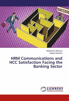 HRM Communications and HCC Satisfaction Facing the Banking Sector - Zhezova, Aleksandra;Boshkov, Tatjana