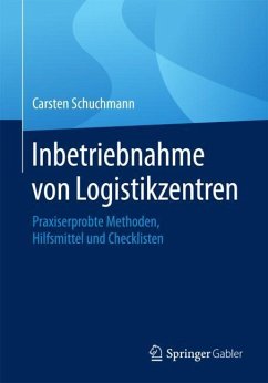 Inbetriebnahme von Logistikzentren - Schuchmann, Carsten