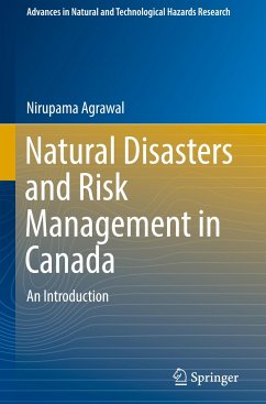 Natural Disasters and Risk Management in Canada - Agrawal, Nirupama