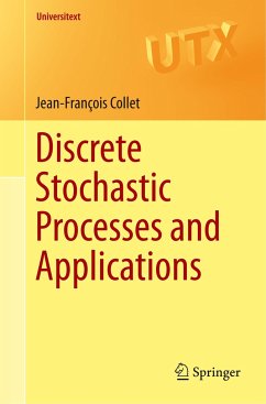 Discrete Stochastic Processes and Applications - Collet, Jean-François