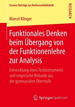 Funktionales Denken beim Übergang von der Funktionenlehre zur Analysis - Klinger, Marcel