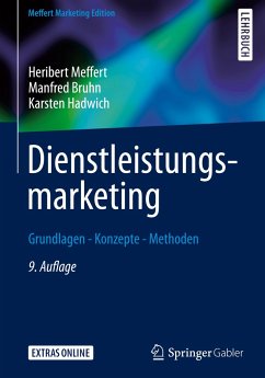Dienstleistungsmarketing - Meffert, Heribert;Bruhn, Manfred;Hadwich, Karsten