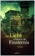 Das Licht scheint in die Finsternis - Bild 1