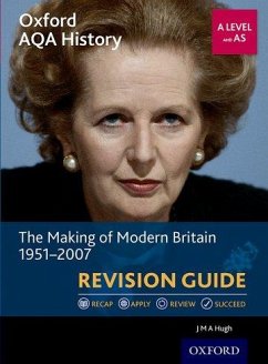 Oxford AQA History for A Level: The Making of Modern Britain 1951-2007 Revision Guide - Hugh, J M A (Author, Author)