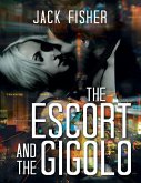 The Escort and the Gigolo (eBook, ePUB)