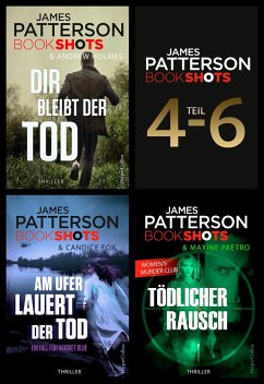 James Patterson Bookshots - Teil 4-6 (eBook, ePUB) - Patterson, James