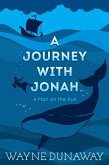 A Journey with Jonah: A Man on the Run (eBook, ePUB)