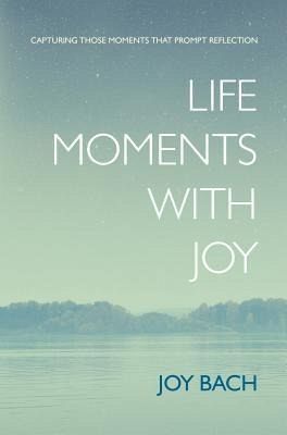 Life Moments with Joy (eBook, ePUB)