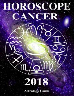 Horoscope 2018 - Cancer (eBook, ePUB) - Guide, Astrology