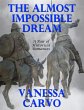 The Almost Impossible Dream: A Pair of... - Bild 1