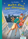 Bahn frei für Oswald! - Weihnachtsmann verzweifelt gesucht (eBook, ePUB)