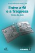 Entre a fé e a fraqueza (eBook, ePUB) - Bild 1