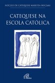 Catequese na escola católica (eBook, ePUB)