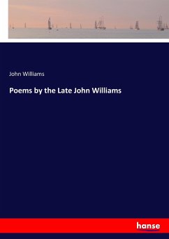 Poems by the Late John Williams