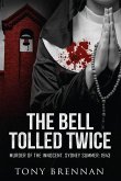 The Bell Tolled Twice (eBook, ePUB)