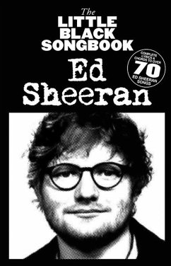 The Little Black Songbook of Ed Sheeran, für Klavier, Gesang, Gitarre - Sheeran, Ed
