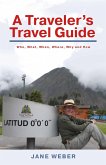 A Traveler's Travel Guide (eBook, ePUB)