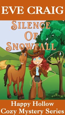 Silence Of Snowfall (Happy Hollow Cozy Mystery Series, #5) (eBook, ePUB) - Craig, Eve