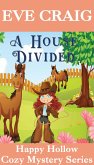 A House Divided (Happy Hollow Cozy Mystery Series, #6) (eBook, ePUB)