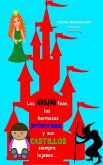Las brujas feas, las hermosas princesas y sus castillos siempre lejanos (eBook, ePUB)
