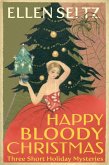 Happy Bloody Christmas (Edmund Mottley Short Mysteries, #4) (eBook, ePUB)