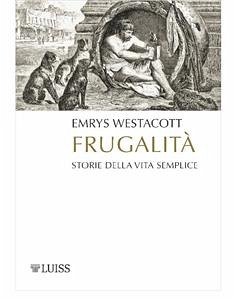 Frugalità (eBook, ePUB) - Westacott, Emyrs
